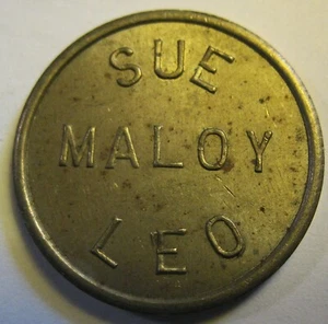 Vintage 1950s or Earlier Sue Leo Maloy Token from a Minnesota Collection - Picture 1 of 3