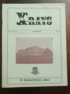 ST. XAVIERS SCHOOL JAIPUR YEARLY BOOK: X-RAYS FEB, 1991 VOL XXXXNO. 2 HINDI/ ENG - Picture 1 of 13