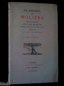 THOINAN Un bisaïeul de Molière Recherches sur les Mazuel 1878, coll Elzevirienne - Picture 1 of 1