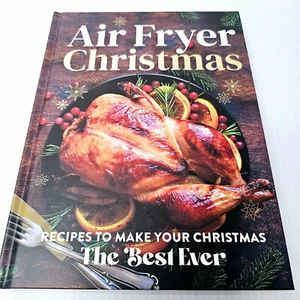 The Air Fryer Christmas Cookbook, Hardcover Book, Recipes to make Best Xmas Ever - Picture 1 of 19