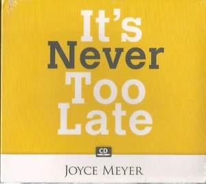It's Never Too Late by Joyce Meyer (4-CD Set) New - Bild 1 von 1