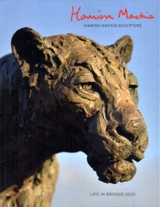 Hamish Mackie Sculpture Life in Bronze 2020 Softcover Color Photos and Text - Bild 1 von 2