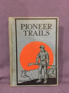 Pioneer Trails New Silent Reader published by John C. Winston Company - Picture 1 of 5