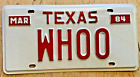 1984 TXS VANITY PLAQUE D'IMMATRICULATION AUTO " WHOO " WOO WHO WOW WOW