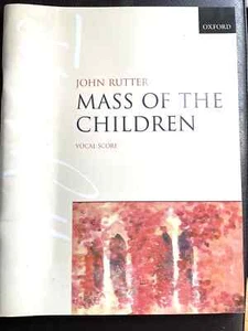 Mass of the Children - John Rutter - Vocal Score - OUP - Picture 1 of 3