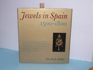 Juwelen in Spanien: 1500-1800 von Priscilla E. Muller - Hardcover - Bild 1 von 4