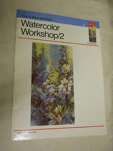 Walter Foster 236: How to Draw and Paint Watercolor Workshop/2 by Rose Edin (PB - Imagen 1 de 3