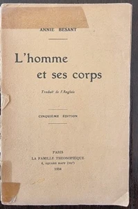 L'HOMME ET SES CORPS par Annie BESANT 1934 (Esotérisme, theosophie) - Imagen 1 de 4