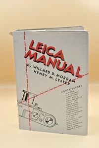 Leica Manual Hardcover book by Willard D Morgan & Henry M Lester (early edition) - Picture 1 of 3
