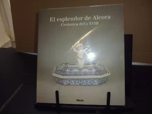 Faïence Espagne Valencienne : El esplendor de Alcora céramica del s XVIII° - Picture 1 of 9