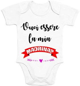 Body Pagliaccetto Neonato Vuoi essere la mia madrina battesimo domanda zia - Foto 1 di 3