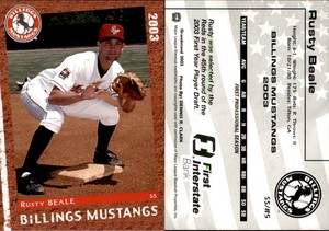 Rusty Beale 2003 Grandstand Billings Mustangs #NNO Card *AutographDen*