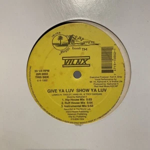 Vil-N-X - Give Ya Luv Show Ya Luv / Vinyl 12' - Picture 1 of 1