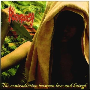 RAMPANCY - The Contradiction Between Love & Hatred CD NEW Gore/Grind, MALIGNANCY - Foto 1 di 1