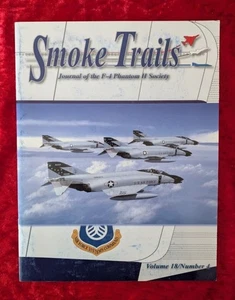 SMOKE TRAILS : JOURNAL OF THE F-4 PHANTOM II SOCIETY - RHINO - 2011 - P/B - Picture 1 of 1