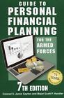 Guide To Personal Financial Planning For The Armed Forces 7Th Edition By Colone