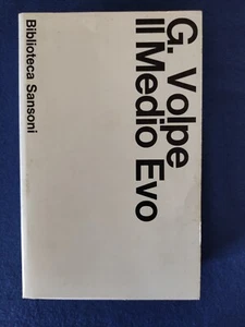 Il Medio Evo G. Volpe 1965 Sansoni - Foto 1 di 12