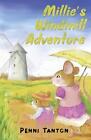 Millie's Windmill Adventure By Penni Tanton (English) Paperback Book