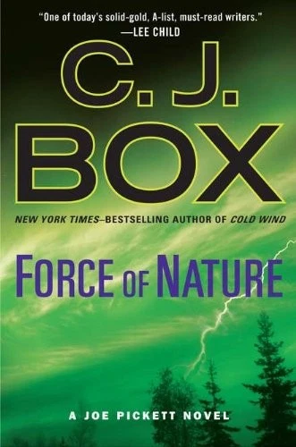 FORCE OF NATURE (A JOE PICKETT NOVEL) By C. J. Box - Hardcover **BRAND NEW** - Image 1 of 1