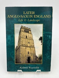 Later Anglo-Saxon England Life & Landscape - Imagen 1 de 12