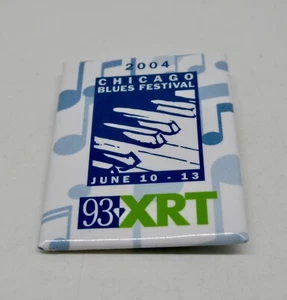 WXRT 93FM Radio Chicago Blues Festival 2004 June 10-13 (2") Pinback Button - Picture 1 of 4