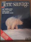Terre Sauvage N°70 Février 1993: Le Vercors-Ours polaire