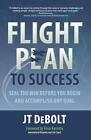 Flight Plan To Success By Jt Debolt (English) Paperback Book