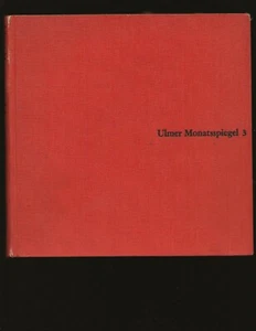 Ulmer Monatsspiegel 3 (Only Signed Copy) (Inscribed to John J. McCloy) - Picture 1 of 5