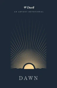 Dawn: An Advent Devotional, Dwell - Picture 1 of 3