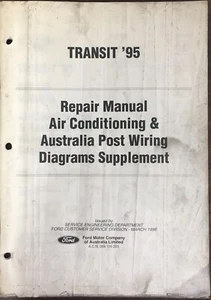 Ford Transit ‘95 Repair Manual Air Conditioning & Australia Post Wiring Diagrams - Picture 1 of 1