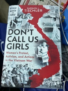 Call Us Girls nicht: Frauenaktivismus, Protest und Aktionen im Vietnamkrieg von - Bild 1 von 11