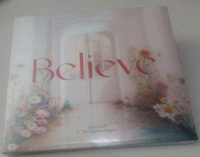 BELIEVE Joni Lamb & The Daystar Singers CD 2023 Christian Music NEW SEALED GOD - Image 1 of 3