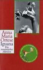 Iguana von Anna M. Ortese | Buch | Zustand gut