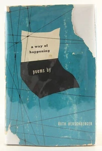 Noted Feminist Poet Ruth Herschberger (d. 2014) SIGNED 1st A Way of Happening - Picture 1 of 11