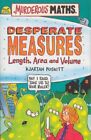 Desperate Measures (Murderous Maths) By Kjartan Poskitt, Philip .9780439013703