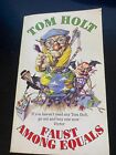 Faust Among Equals by Tom Holt (Paperback, 1995)