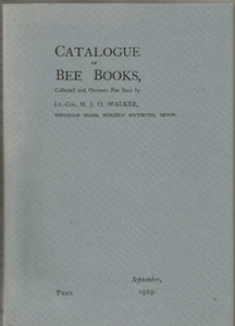 Catalogue of Bee Books, Collected and Offered for sale by LT. Col. H. J.O.Walker - Bild 1 von 1