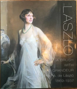 De László : A Brush with Grandeur by Sandra De de Laszlo Laszlo: Hardcover 2004 - Picture 1 of 1