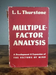 MULTIPLE FACTOR ANALYSIS ~ A DEVELOPMENT AND EXPANSION OF THE VECTORS OF MIND - Picture 1 of 19