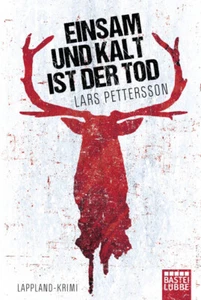 Einsam und kalt ist der Tod (Anna Magnusson 1) von Lars Pettersson (Taschenbuch) - Bild 1 von 1