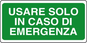 ADESIVO SEGNALETICA USARE SOLO IN CASO DI EMERGENZA 100x220 mm - Bild 1 von 1