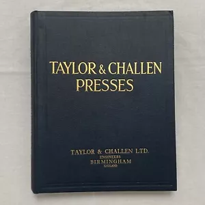 Taylor & Challen Presses and Machinery Birmingham 1928 catalogue - Picture 1 of 22