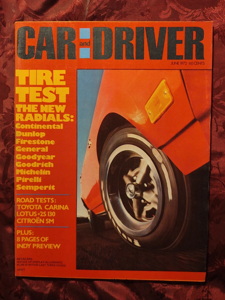 CAR and DRIVER June 1972 Tire Test Citroen SM Lotus Elan +2S 130 Toyota Carina Foto 1 de 1