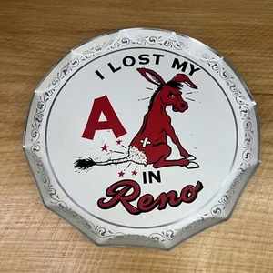 Vintage I Lost My Ass In Reno Aluminum Plate Tray Platter Rare Souvenir - Picture 1 of 6