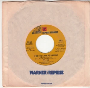 DEAN MARTIN - FOR THE LOVE OF A WOMAN- ORIGINAL REPRISE RECORDS 45 - GREAT SHAPE - Picture 1 of 2