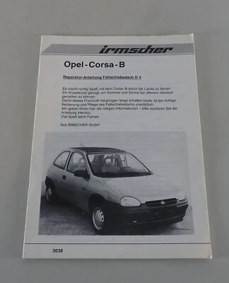 Manual De Reparación Opel Corsa B Irmscher Techo Solar D4 Desde 09/1996 - Imagen 1 de 2