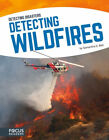 Detecting Wildfires Library Binding Samantha S. Bell