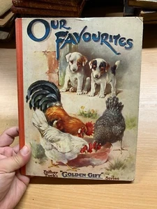 RARE c1910s "OUR FAVOURITES" FATHER TUCK'S GOLDEN GIFT SERIES HB BOOK (P3) - Picture 1 of 15