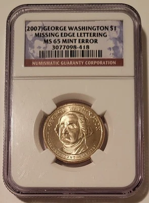 NGC 2007 Washington Presidential Dollar Error Missing Edge Lettering MS65 (C) - Image 1 of 2