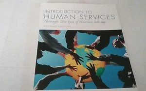 Introduction to Human Services : Through the Eyes of Practice Settings by Miche… - Picture 1 of 2